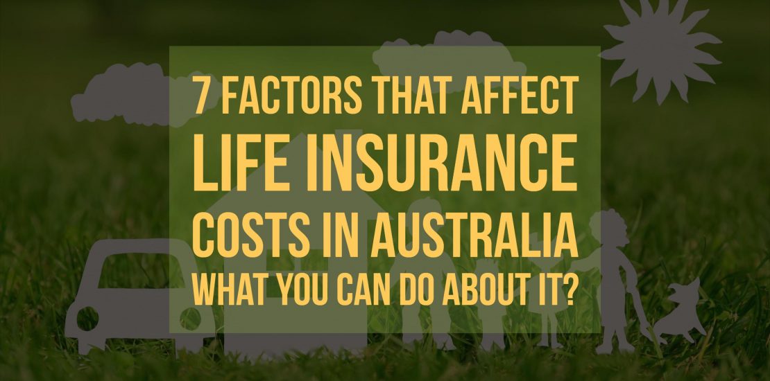 7 Factors that affect Life Insurance Costs in Australia [Infographic]