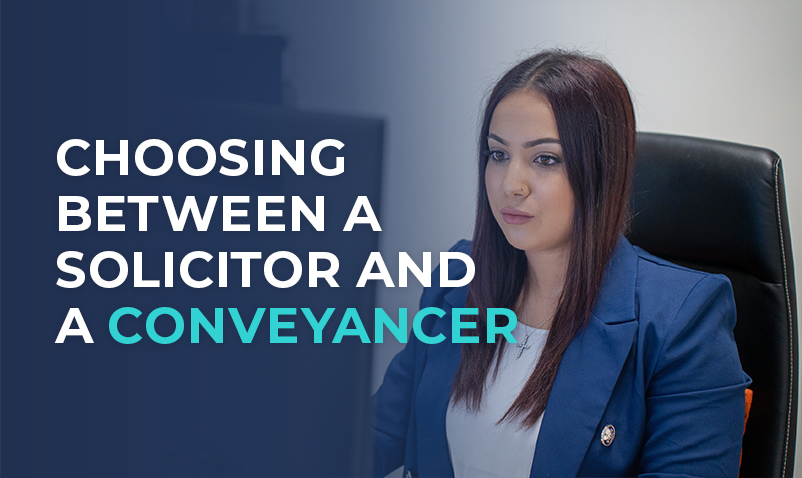 Choosing Between a Solicitor and a Conveyancer