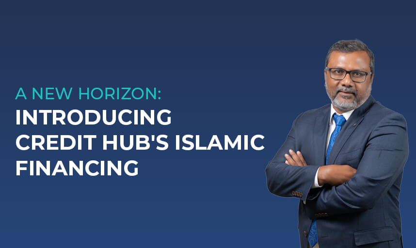 A New Horizon Introducing Credit Hub's Islamic Financing
